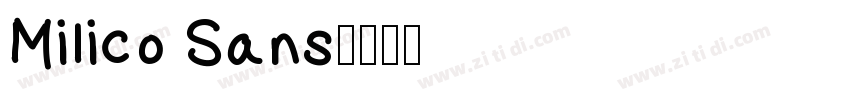 Milico Sans字体转换